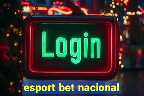 esport bet nacional